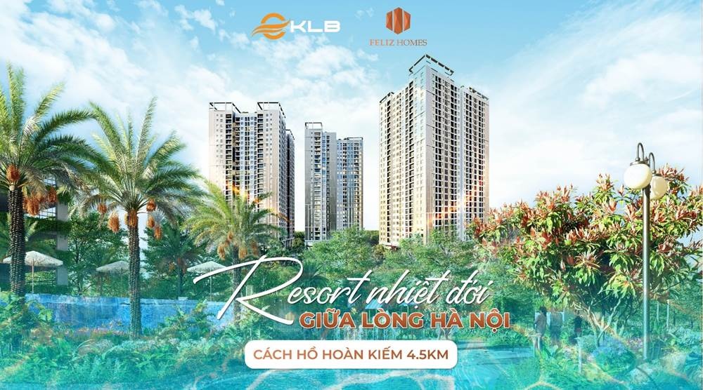 Feliz Homes làm nóng thị trường với quỹ căn đẹp nhất Zen Tower