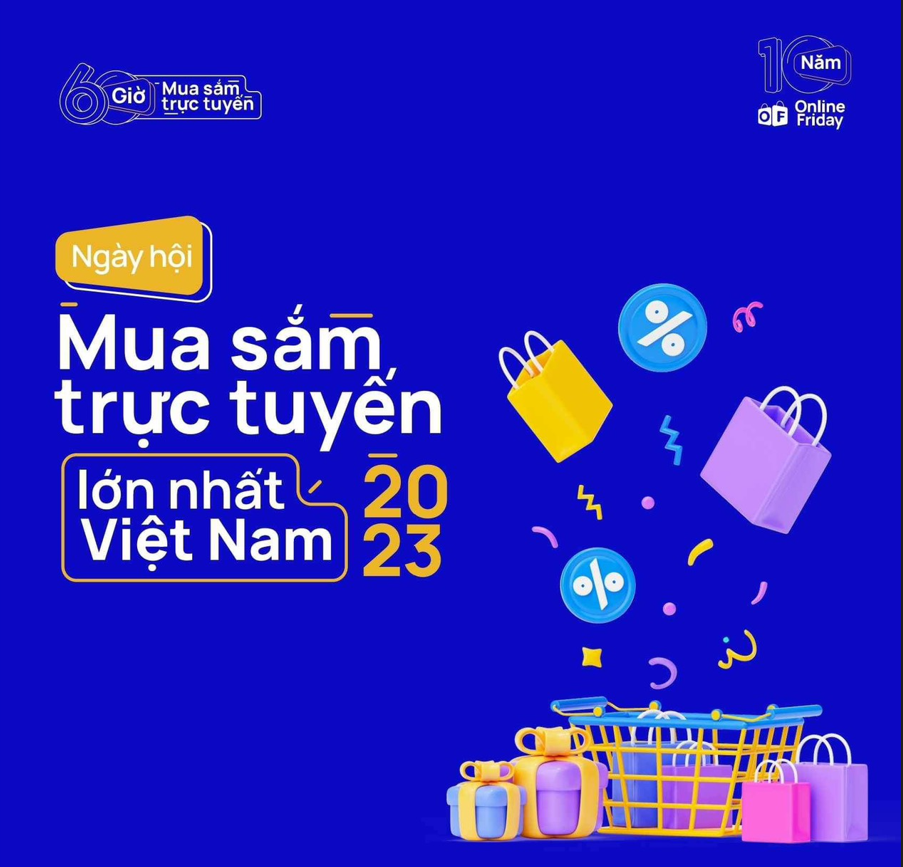 Sắp diễn ra Ngày mua sắm trực tuyến Việt Nam - Online Friday 2023
