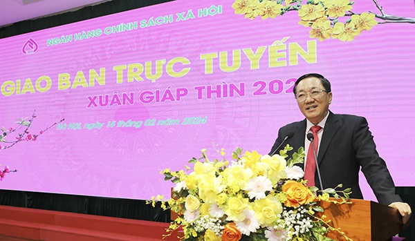 Tổng Giám đốc NHCSXH Dương Quyết Thắng phát biểu tại buổi họp giao ban trực tuyến