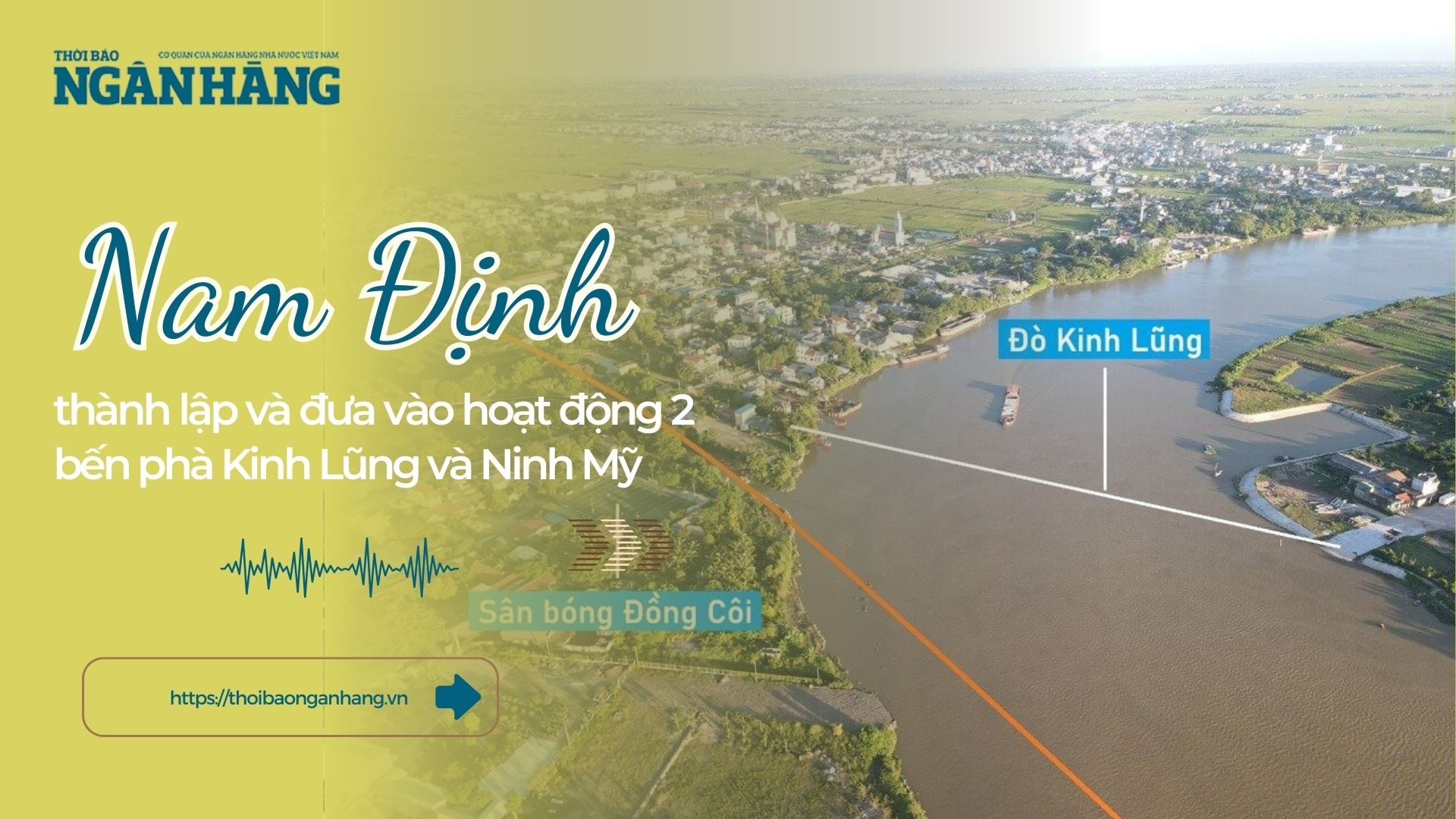 Nam Định đưa vào hoạt động 2 bến phà Kinh Lũng và Ninh Mỹ