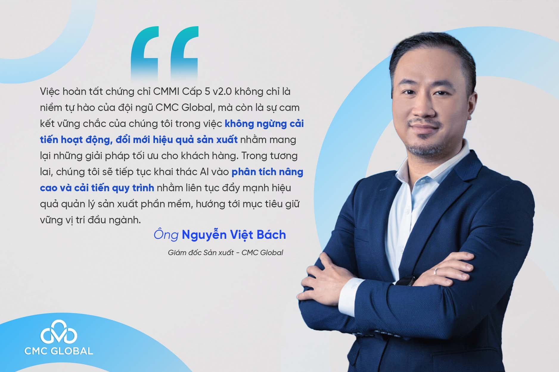 Ông Nguyễn Việt Bách - Giám đốc Sản xuất CMC Global chia sẻ về việc đạt chứng chỉ CMMI cấp 5 phiên bản 2.0