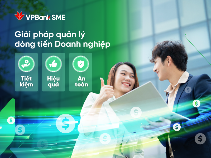 Có gì trong gói giải pháp quản lý dòng tiền của VPBank?