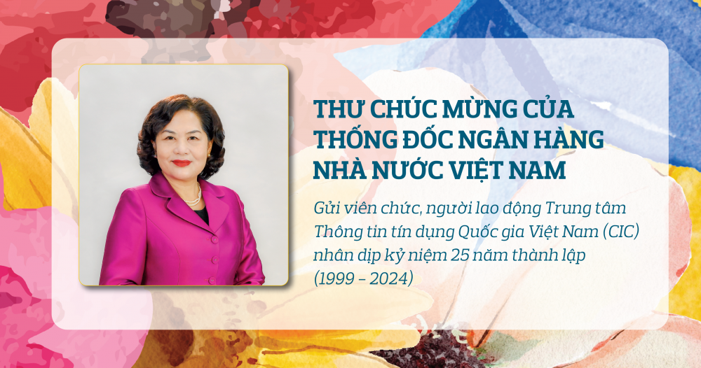 Thư Chúc mừng của Thống đốc NHNN nhân dịp Kỷ niệm 25 năm thành lập CIC