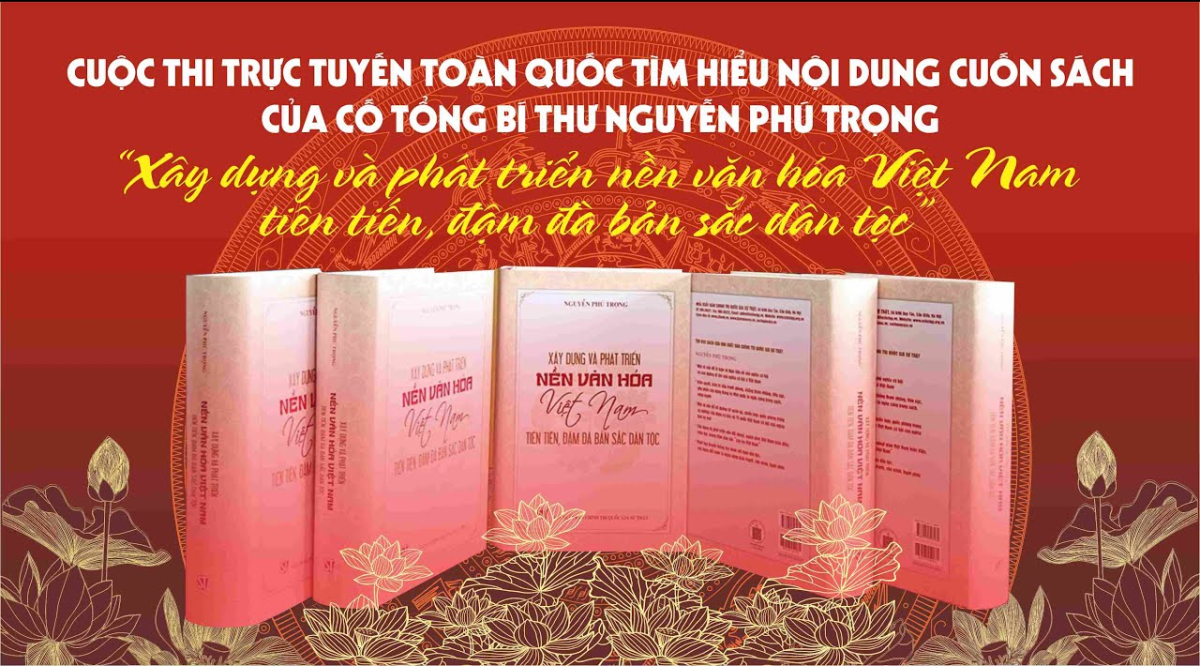 Hưởng ứng Cuộc thi trực tuyến toàn quốc tìm hiểu về cuốn sách của cố Tổng Bí thư Nguyễn Phú Trọng