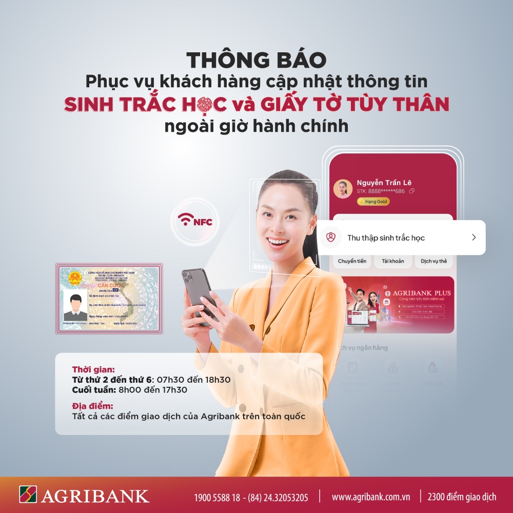 Agribank hỗ trợ khách hàng cập nhật thông tin sinh trắc học, giấy tờ tuỳ thân ngoài giờ hành chính