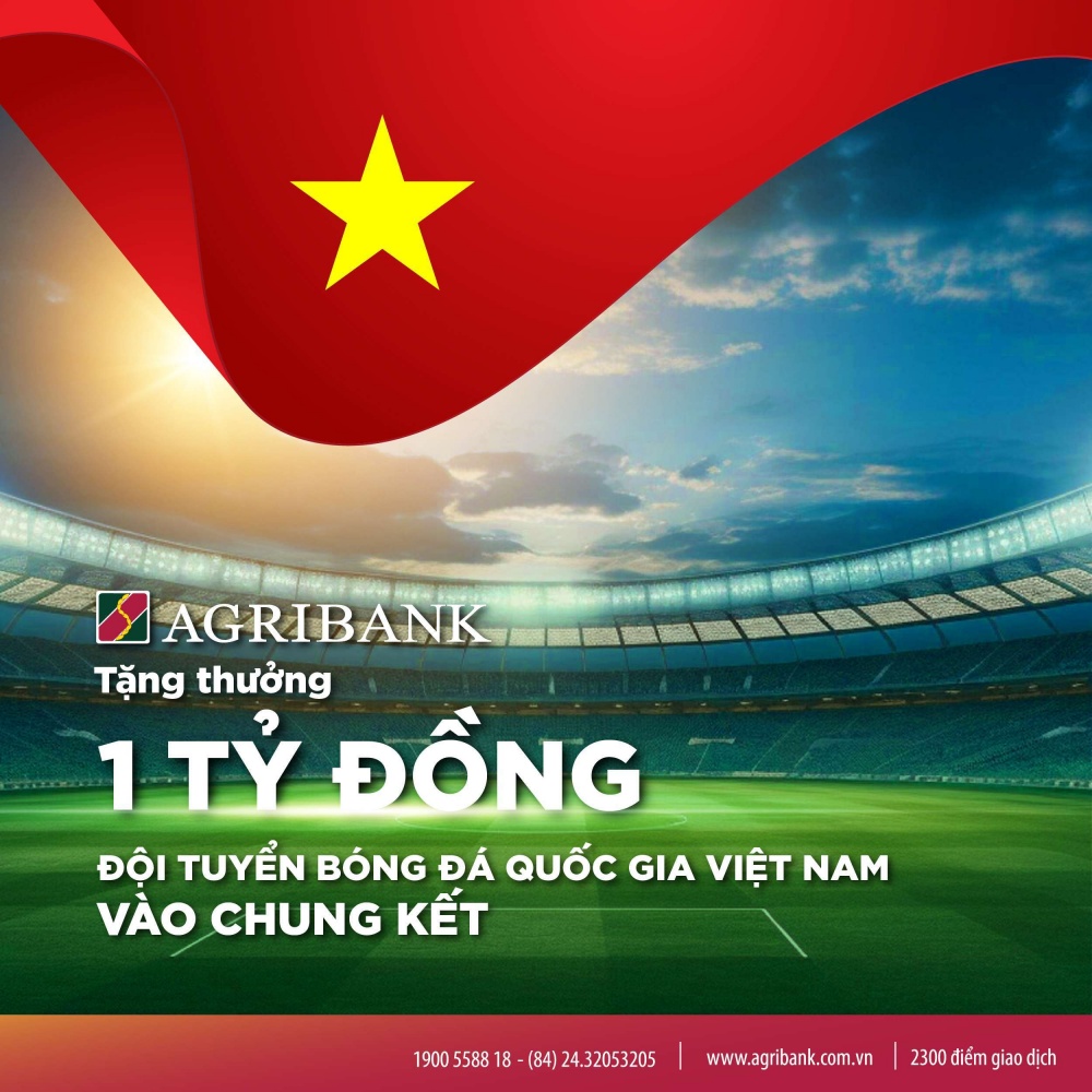 Agribank tặng thưởng 1 tỷ đồng cho Đội tuyển Bóng đá Quốc gia Việt Nam