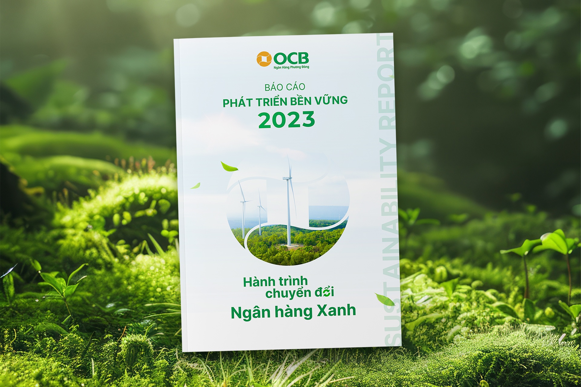 Tháng 9/2024, OCB phát hành báo cáo PTBV độc lập 2023, tạo những bước tiến vượt bậc trong chiến lược phát triển bền vững