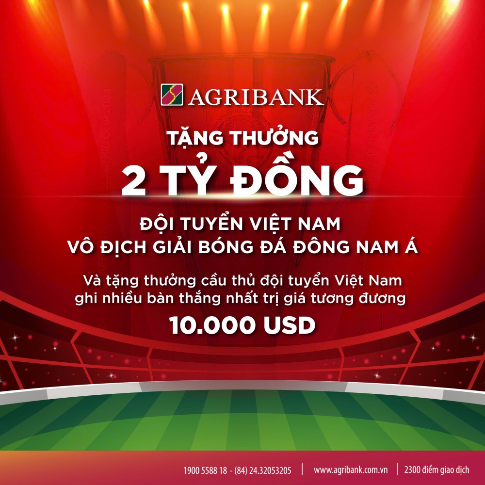 Vô địch Giải bóng đá Đông Nam Á 2024, đội tuyển Việt Nam nhận thưởng lớn từ Agribank