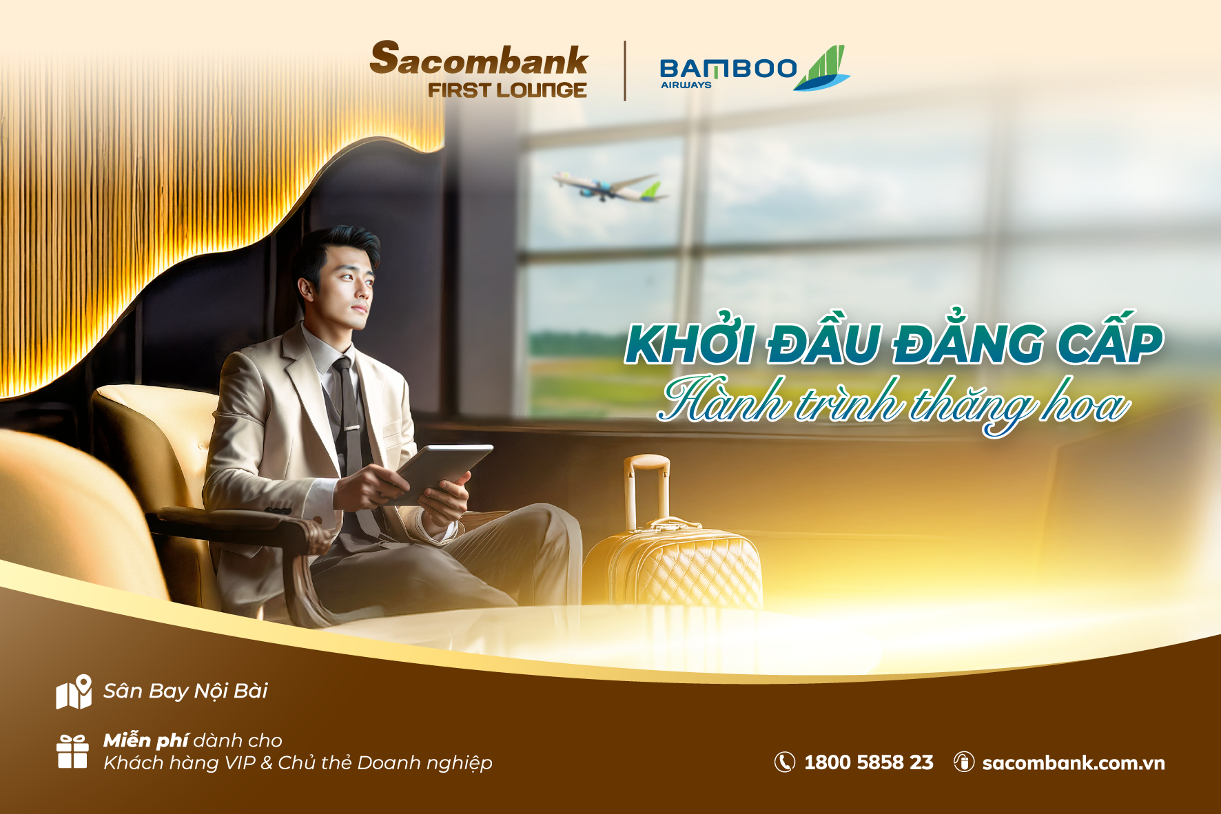 Sacombank và Bamboo Airway hợp tác khai thác phòng chờ thương gia sân bay Nội Bài