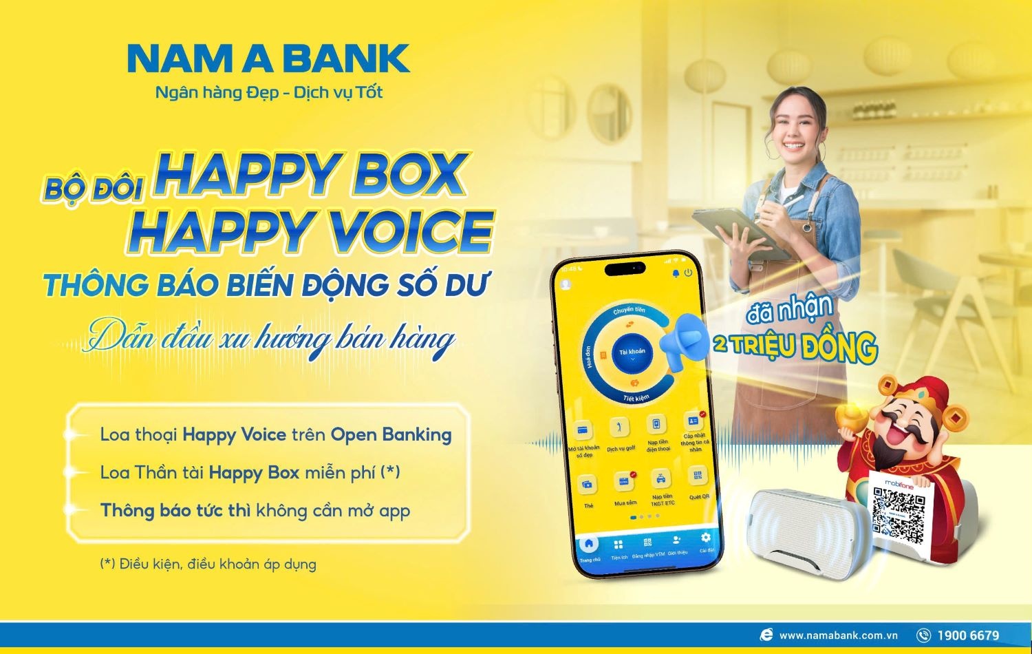 Nam A Bank và MobiFone cũng đã triển khai dự án mang tính ứng dụng cao "Loa thần tài".