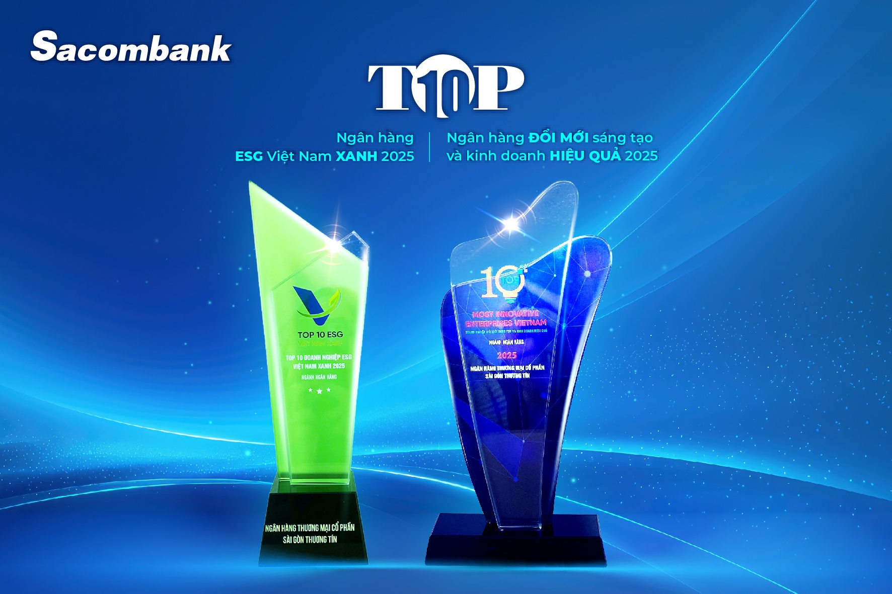 Sacombank đạt 2 giải thưởng VIE 10 và ESG 10, khẳng định mục tiêu kinh doanh hiệu quả và phát triển bền vững