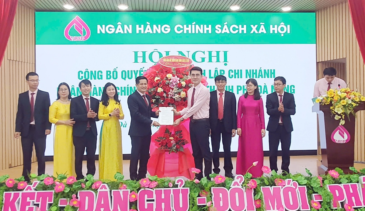Công bố Quyết định thành lập Ngân hàng Chính sách xã hội chi nhánh TP. Đà Nẵng mới Công bố Quyết định thành lập Ngân hàng Chính sách xã hội chi nhánh TP. Đà Nẵng mới