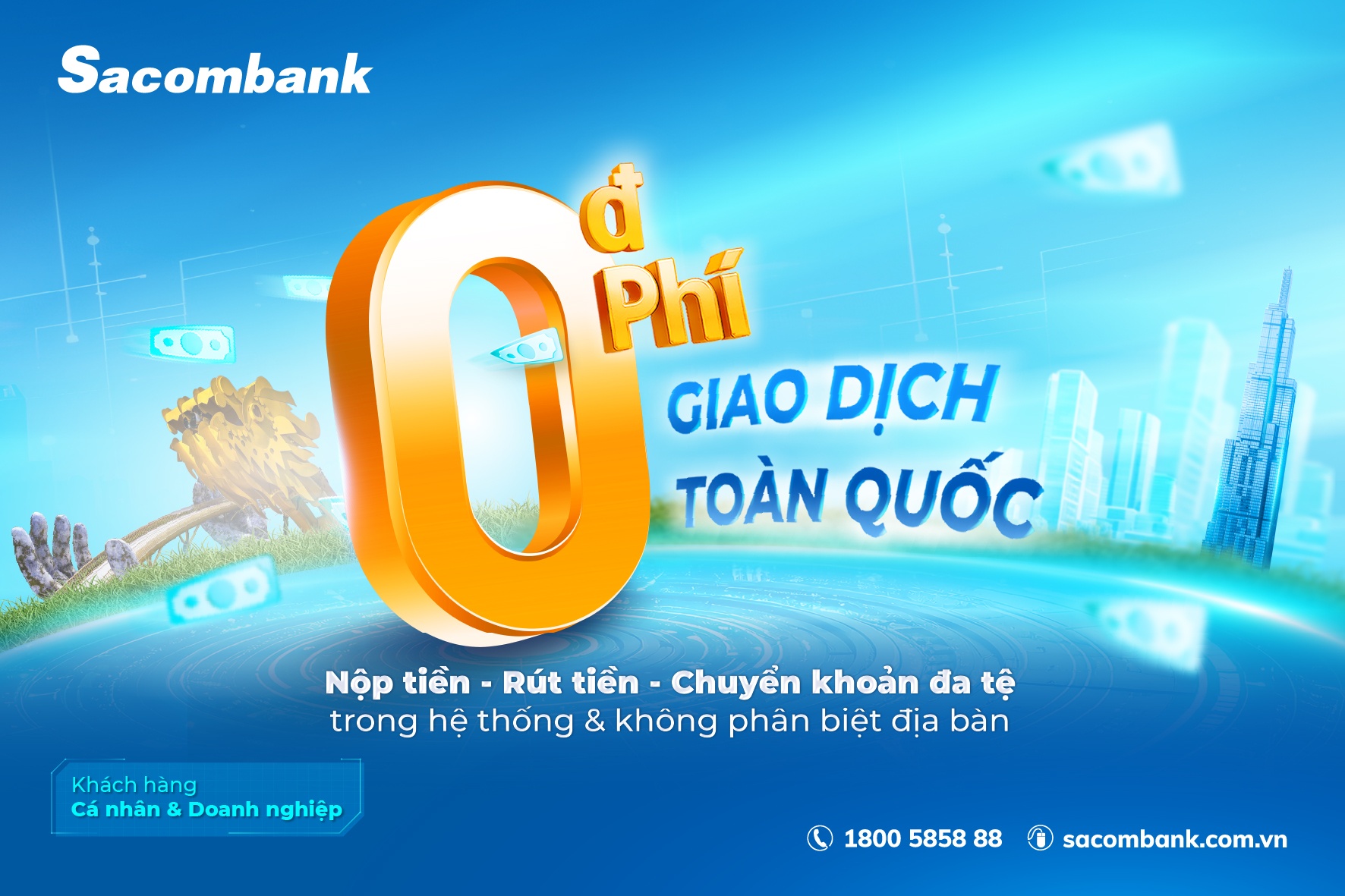 Sacombank miễn phí giao dịch trong hệ thống, kiến tạo lợi ích vượt trội cho cá nhân và doanh nghiệp Sacombank miễn phí giao dịch trong hệ thống, kiến tạo lợi ích vượt trội cho cá nhân và doanh nghiệp