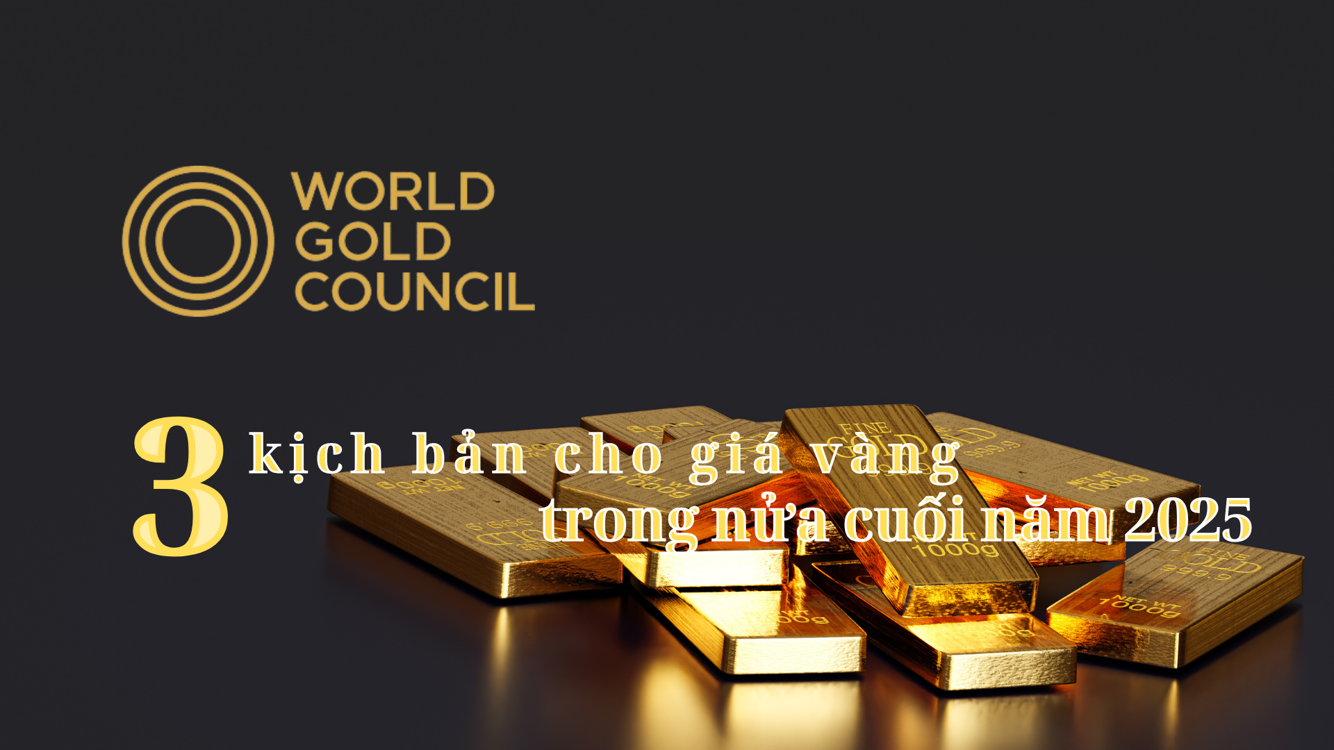 Ba kịch bản cho giá vàng trong nửa cuối năm 2025 Ba kịch bản cho giá vàng trong nửa cuối năm 2025