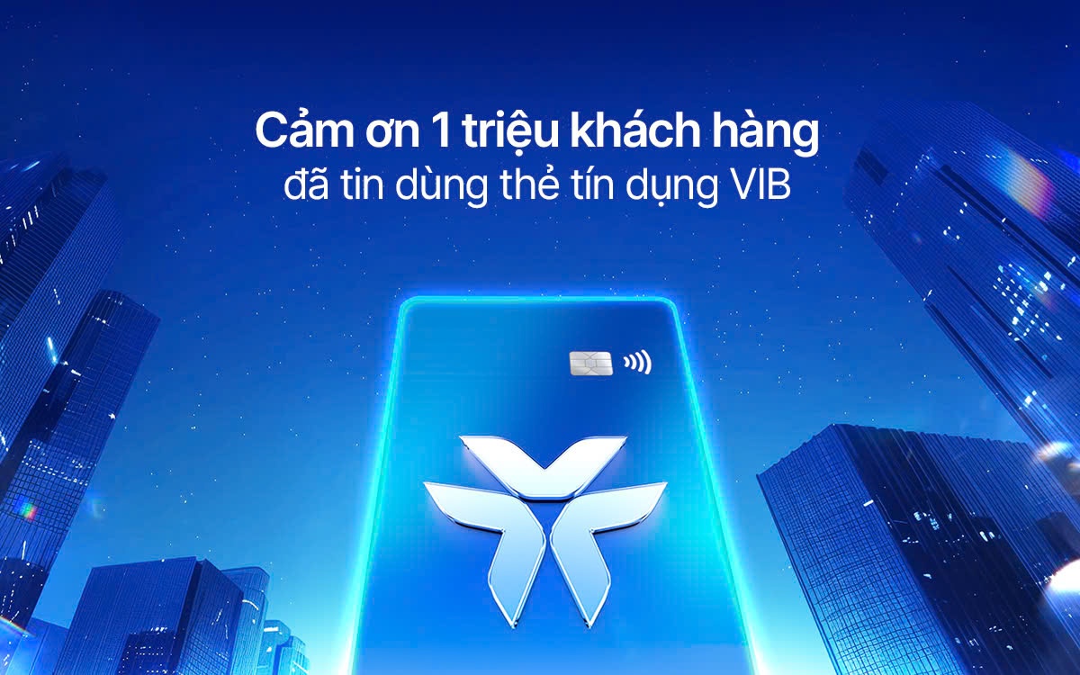 VIB và chiến lược “Dẫn đầu xu thế thẻ”: Từ tầm nhìn đến vị thế tiên phong VIB và chiến lược “Dẫn đầu xu thế thẻ”: Từ tầm nhìn đến vị thế tiên phong