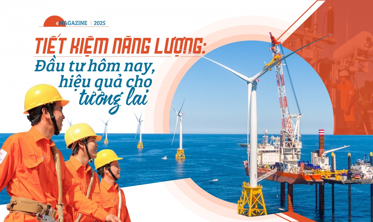 Tiết kiệm năng lượng: Đầu tư hôm nay, hiệu quả cho tương lai
