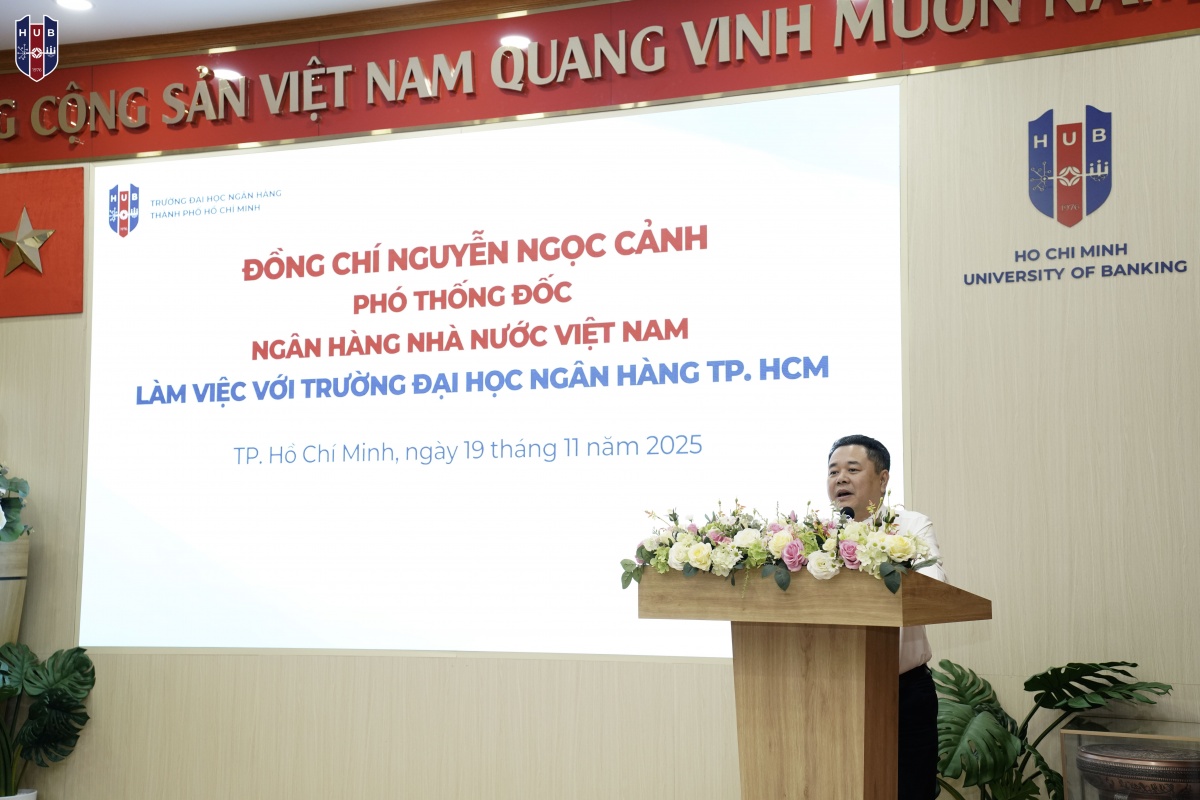 Phó Thống đốc Nguyễn Ngọc Cảnh làm việc với Trường Đại học Ngân hàng TP. Hồ Chí Minh