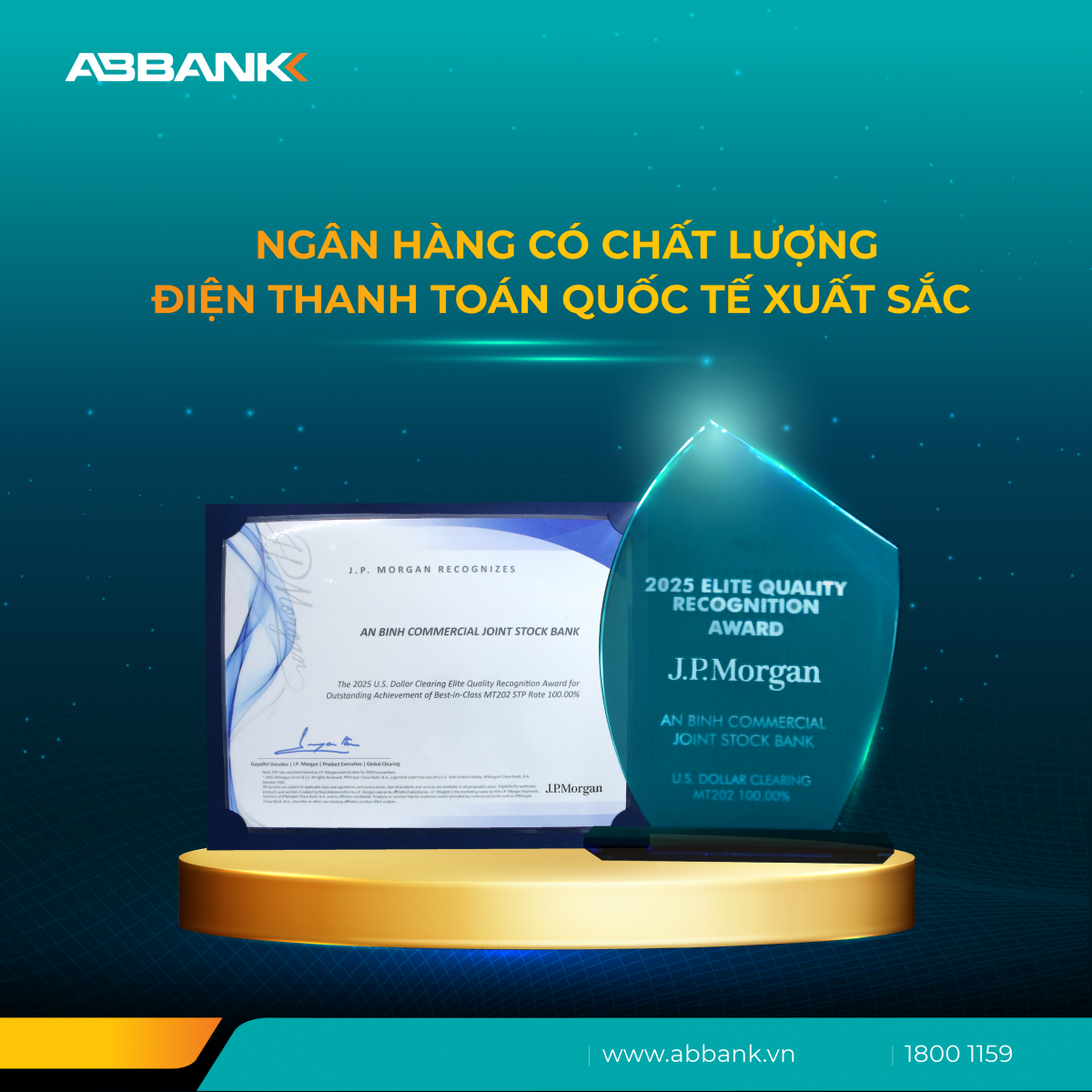 Hai năm liên tiếp ABBANK được J.P. Morgan vinh danh chất lượng điện Thanh toán quốc tế xuất sắc Hai năm liên tiếp ABBANK được J.P. Morgan vinh danh chất lượng điện Thanh toán quốc tế xuất sắc