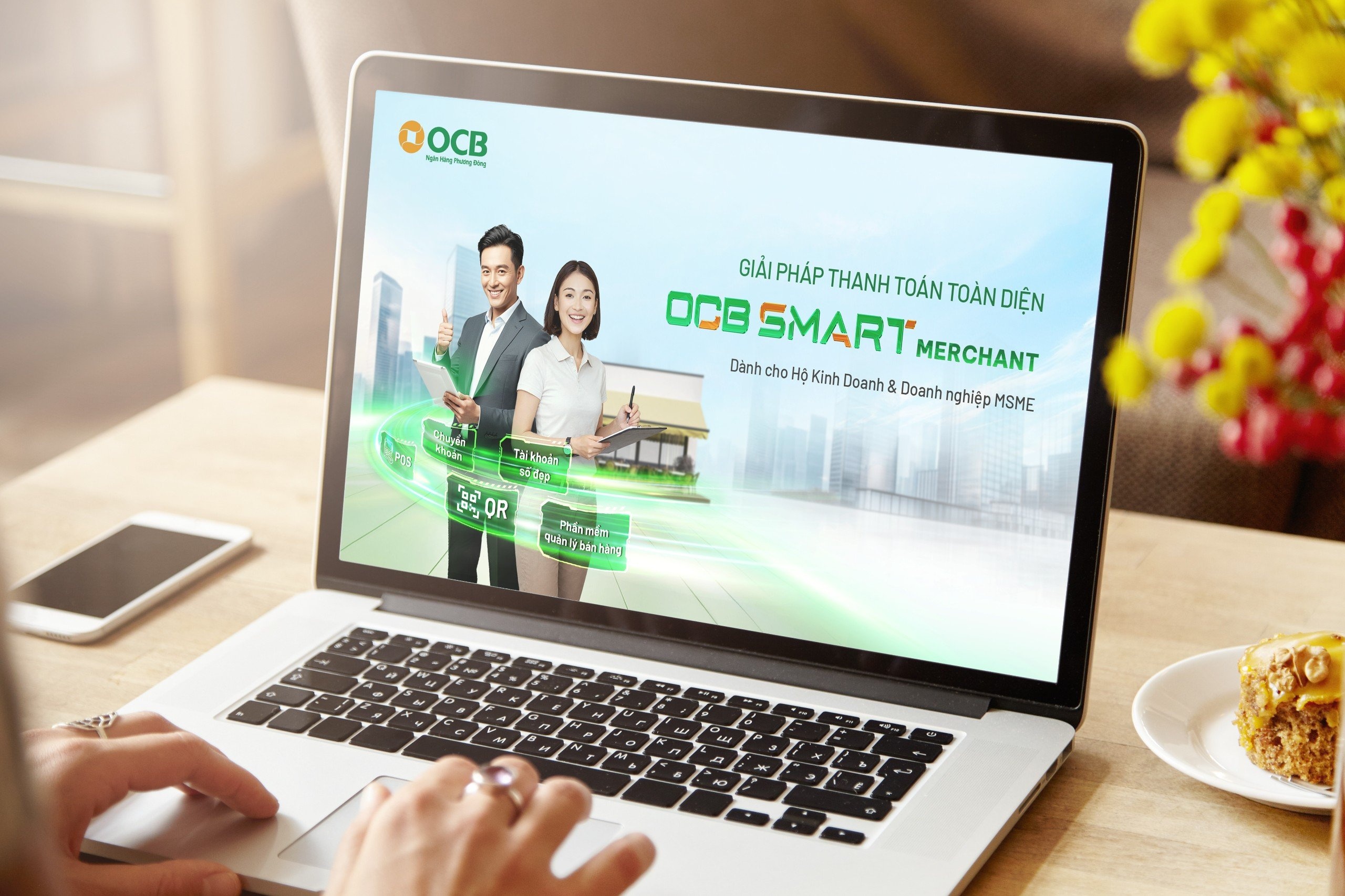 Giải pháp thanh toán toàn diện OCB Smart Merchant dành cho hộ kinh doanh và MSME Giải pháp thanh toán toàn diện OCB Smart Merchant dành cho hộ kinh doanh và MSME
