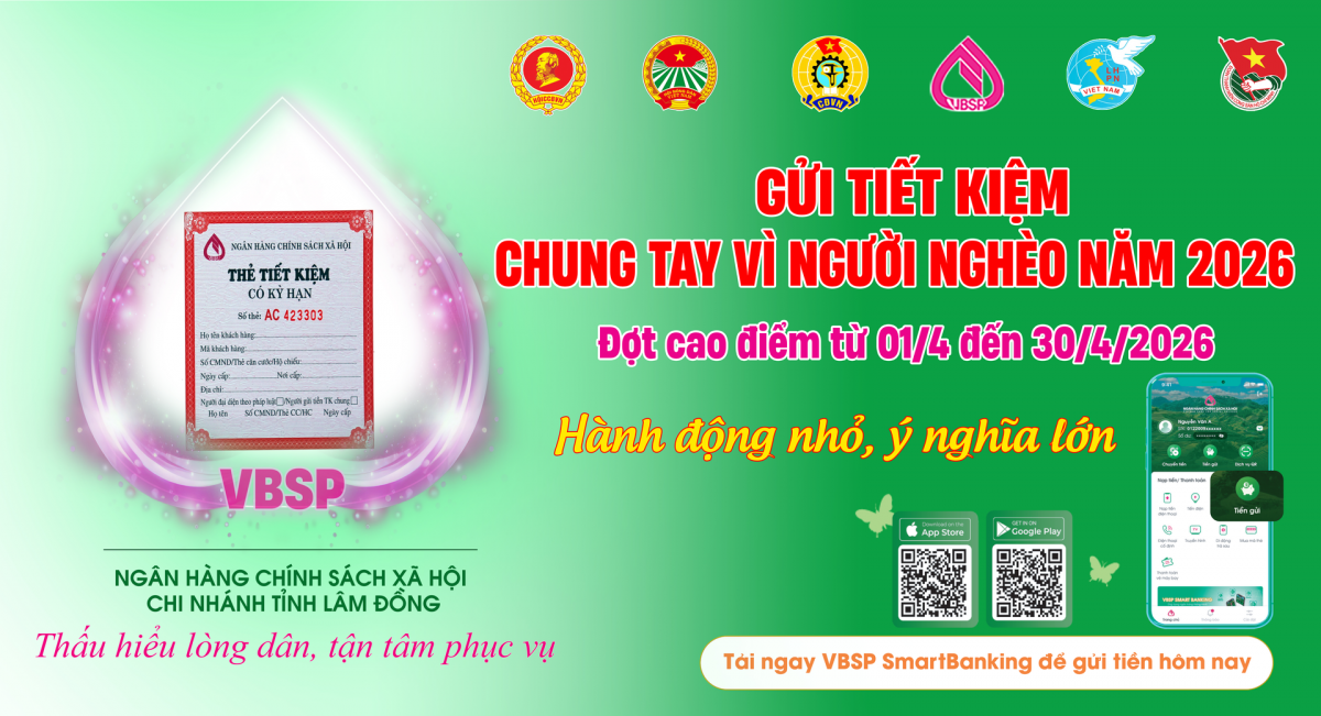 Lâm Đồng kêu gọi gửi tiết kiệm - chung tay vì người nghèo.