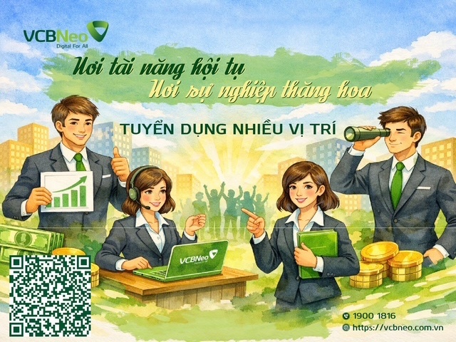 VCBNeo tuyển dụng nhiều vị trí VCBNeo tuyển dụng nhiều vị trí