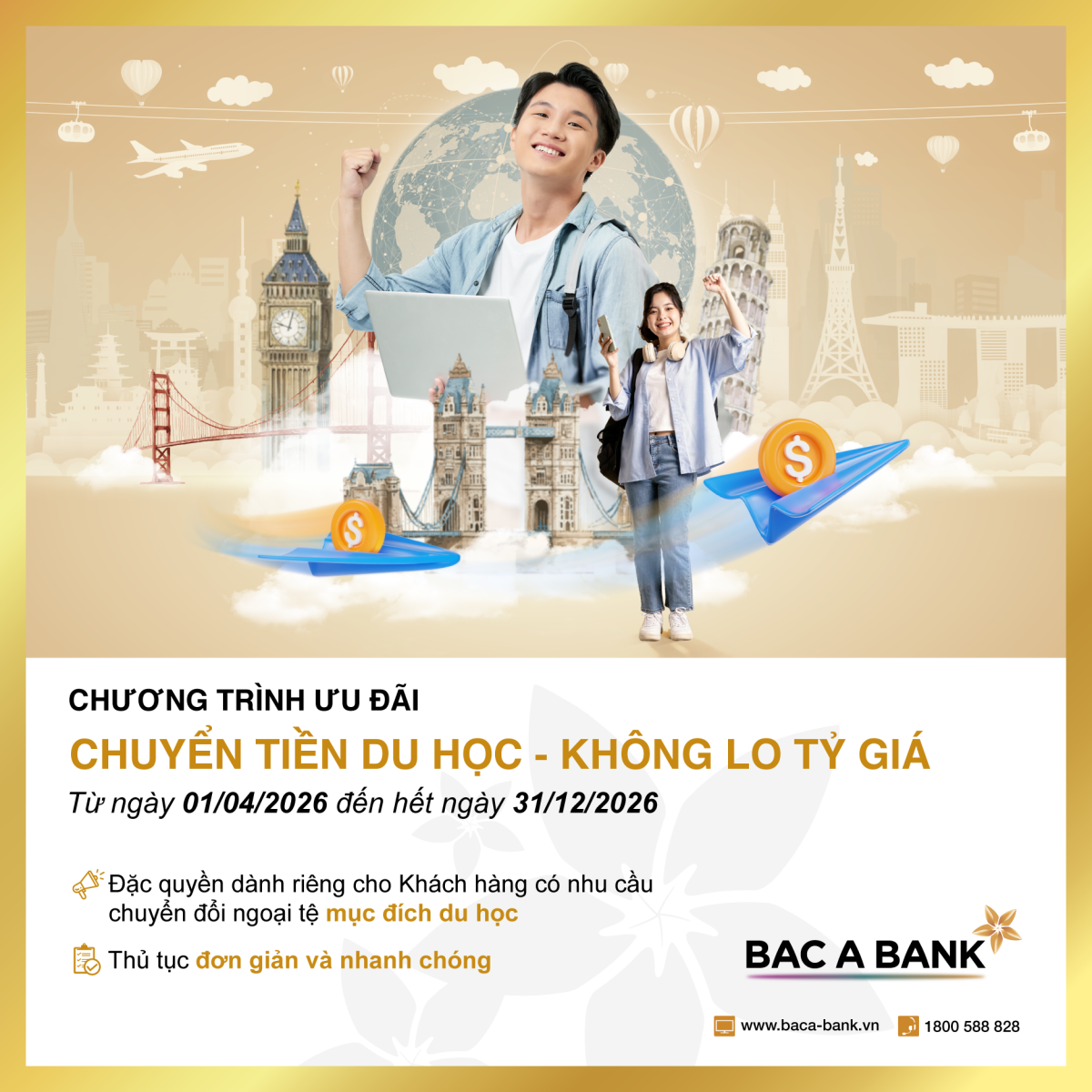 Chuyển tiền du học - không lo tỷ giá: Giải pháp tối ưu chi phí cho phụ huynh và du học sinh từ BAC A BANK Chuyển tiền du học - không lo tỷ giá: Giải pháp tối ưu chi phí cho phụ huynh và du học sinh từ BAC A BANK