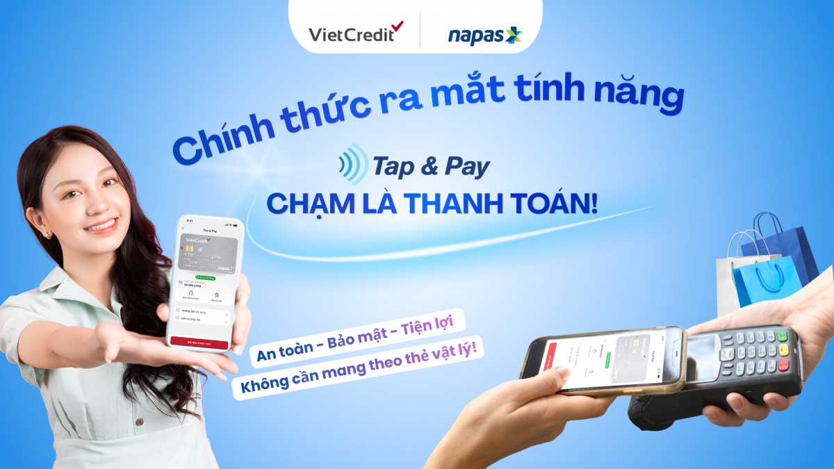 Tính năng Napas Tap & Pay vừa chính thức ra mắt với khách hàng thẻ tín dụng trên ứng dụng VietCredit