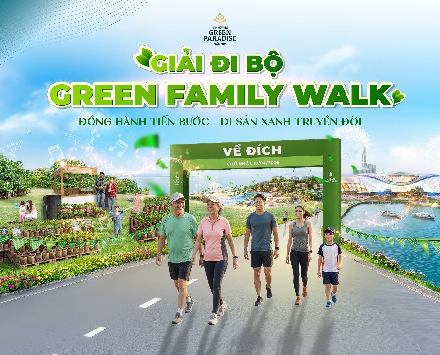 Giải đi bộ Green Family Walk sẽ chính thức diễn ra tại Vinhomes Green Paradise vào ngày 19/4/2026 Giải đi bộ Green Family Walk sẽ chính thức diễn ra tại Vinhomes Green Paradise vào ngày 19/4/2026