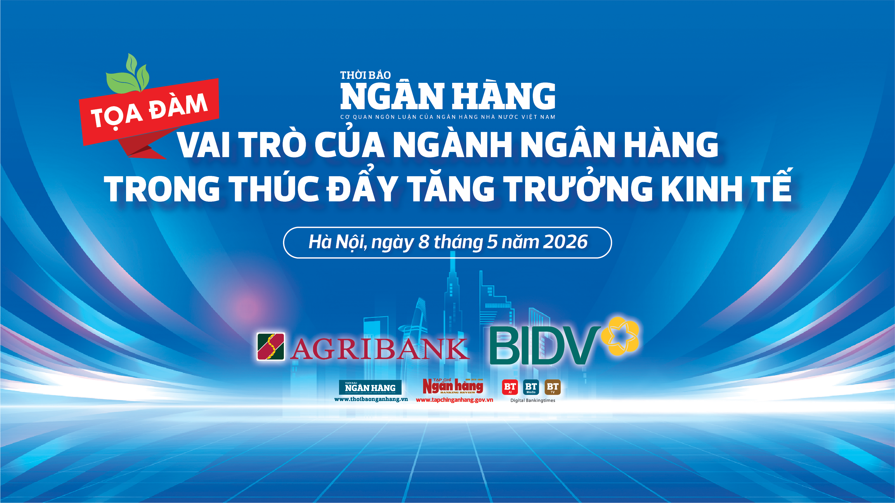Vai trò ngành Ngân hàng trong thúc đẩy tăng trưởng kinh tế