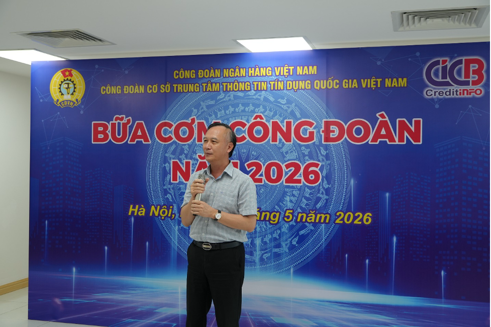 Đổi mới triển khai chương trình “Bữa cơm công đoàn” năm 2026 tại Trung tâm thông tin tín dụng Quốc gia Việt Nam (CIC) Đổi mới triển khai chương trình “Bữa cơm công đoàn” năm 2026 tại Trung tâm thông tin tín dụng Quốc gia Việt Nam (CIC)