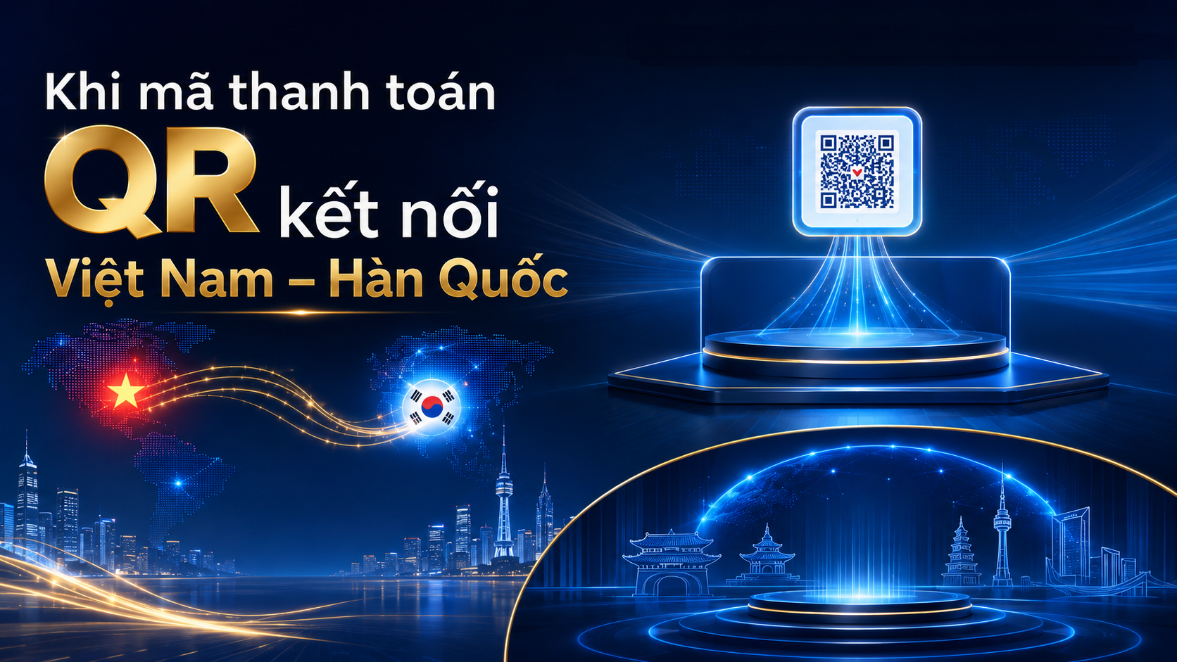 Khi mã thanh toán QR kết nối Việt Nam - Hàn Quốc