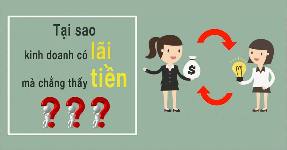 Khi doanh nghiệp có lãi nhưng vẫn thiếu tiền mặt Khi doanh nghiệp có lãi nhưng vẫn thiếu tiền mặt