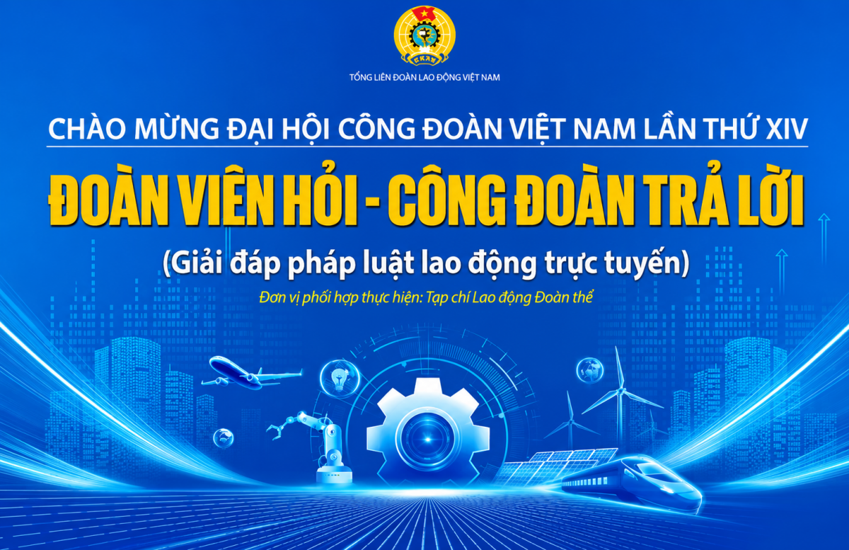 Chương trình "Đoàn viên hỏi – Công đoàn trả lời": Chủ đề "Bảo hiểm xã hội – Điểm tựa an sinh của người lao động".