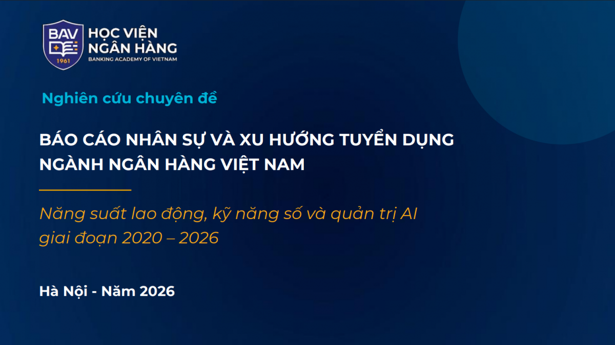 Xu hướng tuyển dụng mới: Ngân hàng tìm người giỏi AI, dữ liệu Xu hướng tuyển dụng mới: Ngân hàng tìm người giỏi AI, dữ liệu