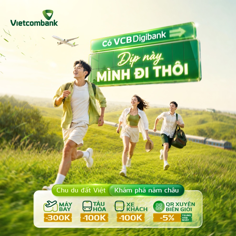 Vietcombank bùng nổ ưu đãi hè: Tối ưu chi phí di chuyển từ nội địa đến quốc tế