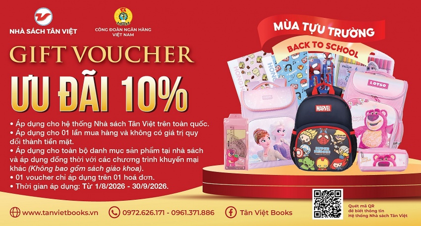 Nhà sách Tân Việt triển khai chương trình ưu đãi mùa tựu trường dành cho đoàn viên, người lao động ngành Ngân hàng