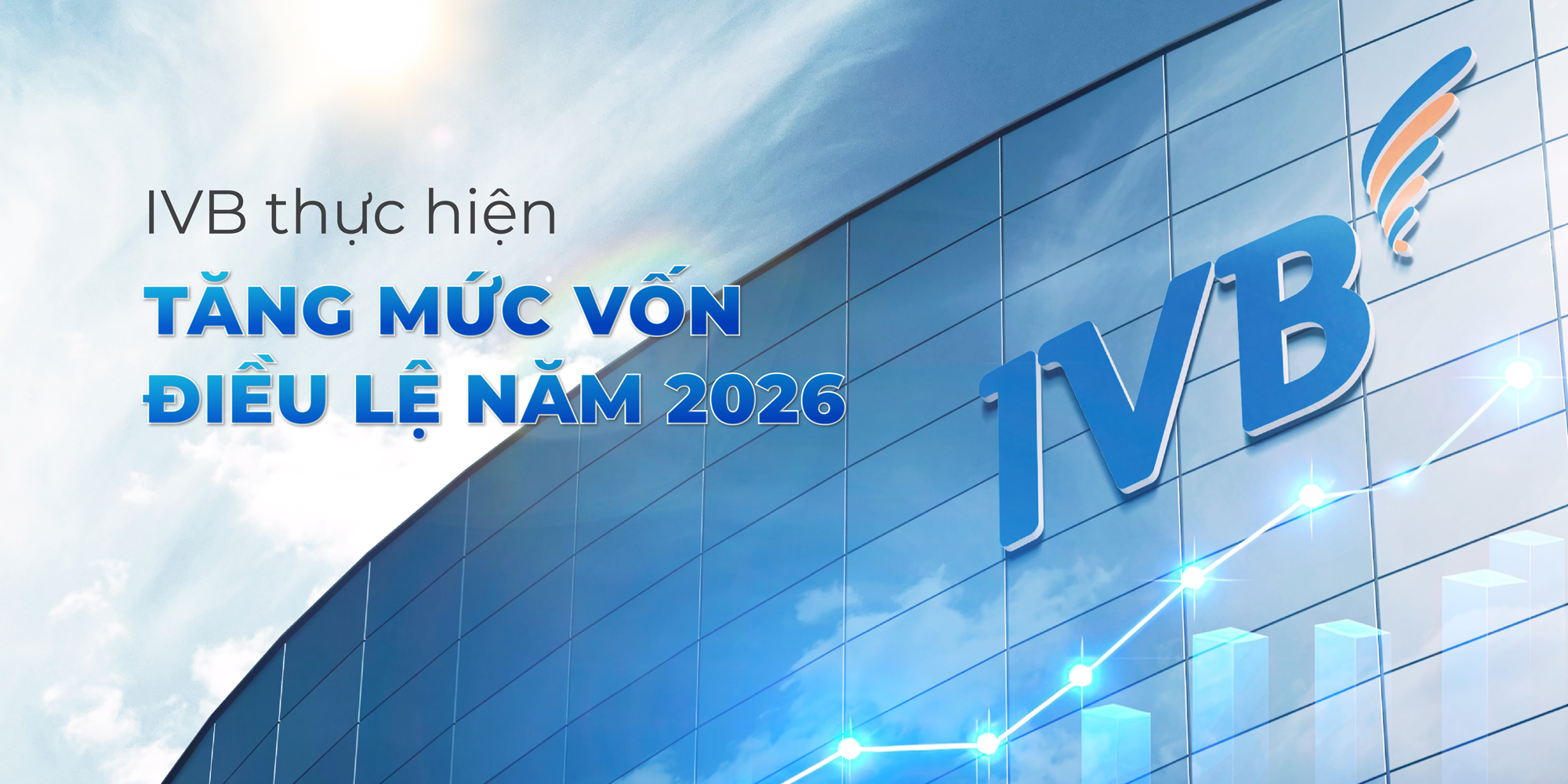 IVB thực hiện tăng mức vốn điều lệ 2026