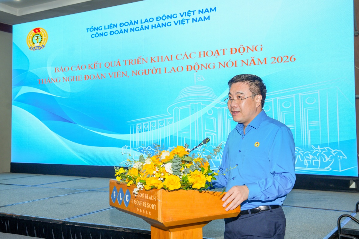 Công đoàn Ngân hàng Việt Nam: “Nghe” gắn với “hành động” từ Tháng nghe đoàn viên, người lao động nói Công đoàn Ngân hàng Việt Nam: “Nghe” gắn với “hành động” từ Tháng nghe đoàn viên, người lao động nói