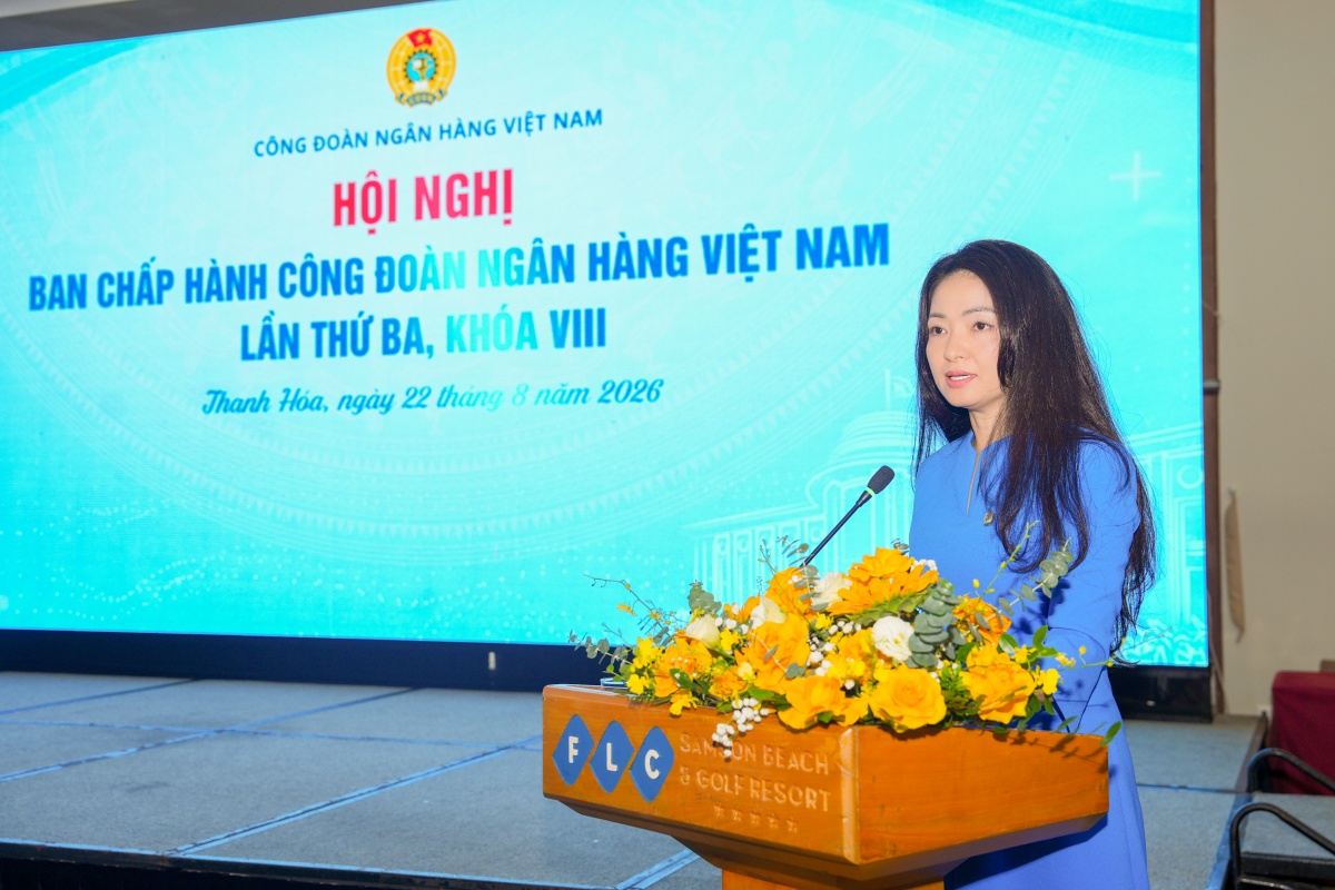 Lấy người lao động làm trung tâm: Công đoàn Ngân hàng Việt Nam bước vào nhiệm kỳ mới với nhiều đột phá