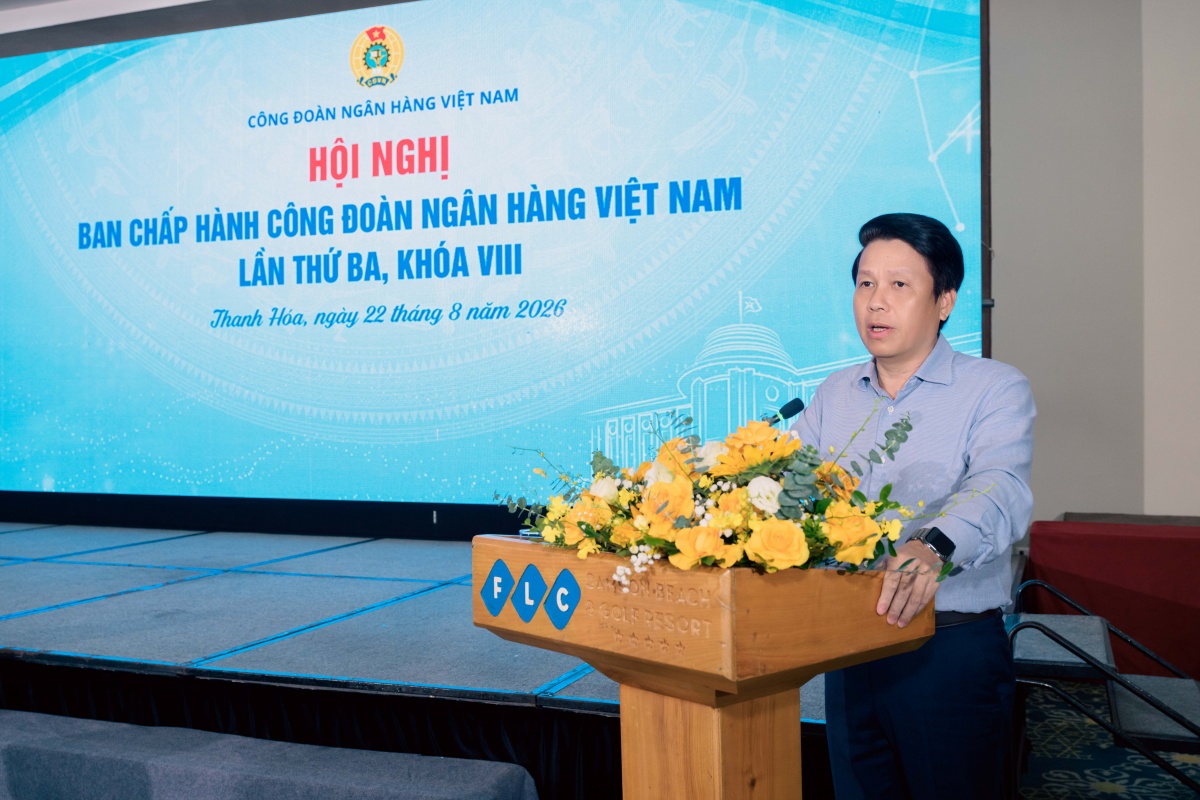 Lấy người lao động làm trung tâm: Công đoàn Ngân hàng Việt Nam bước vào nhiệm kỳ mới với nhiều đột phá