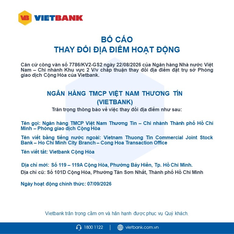 Vietbank bố cáo thay đổi địa điểm hoạt động PGD Cộng Hòa