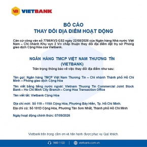 Vietbank bố cáo thay đổi địa điểm hoạt động PGD Cộng Hòa