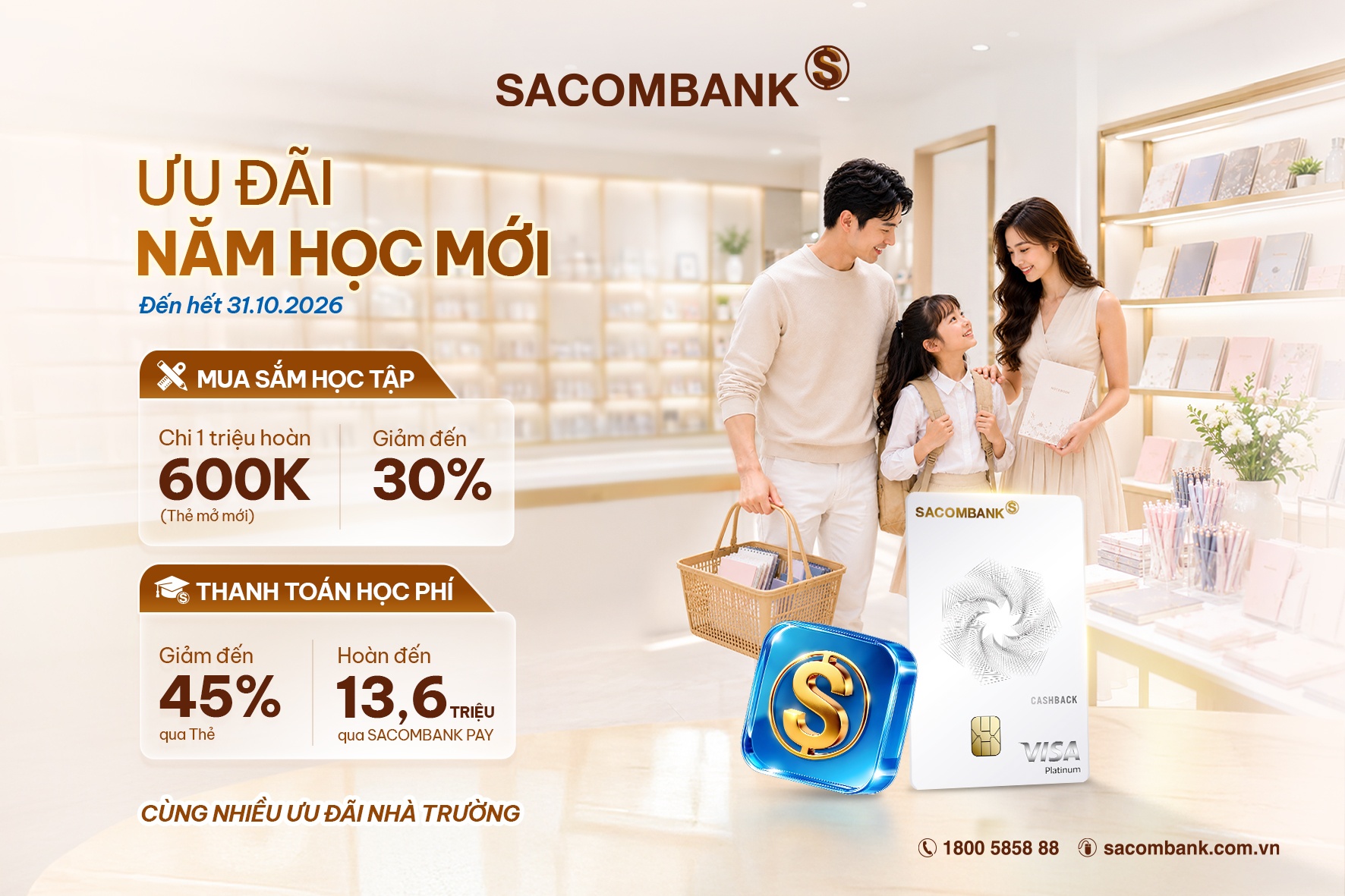 Ưu đãi năm học mới của SACOMBANK đến hết tháng 10.2026 Ưu đãi năm học mới của SACOMBANK đến hết tháng 10.2026