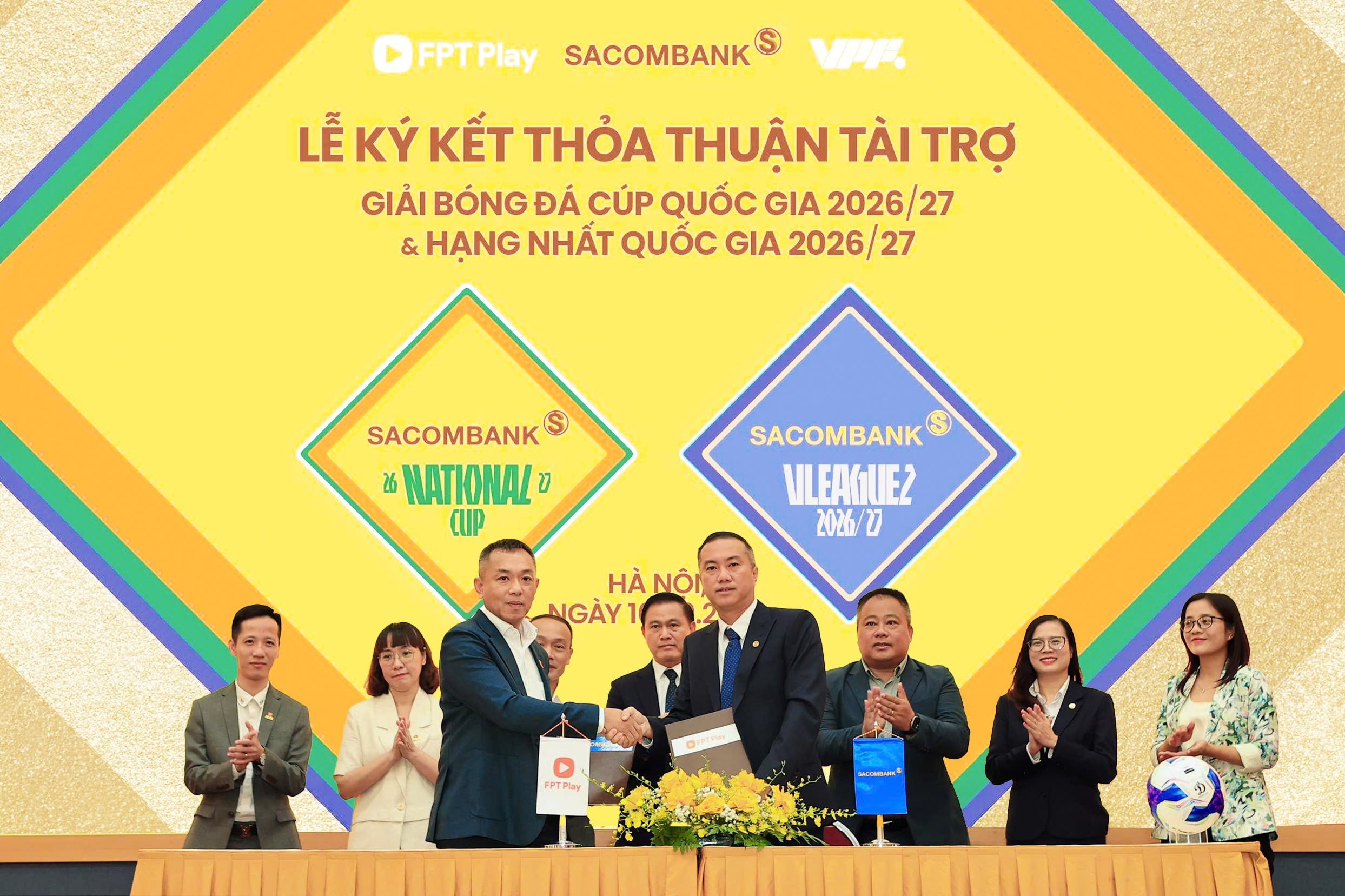 SACOMBANK - nhà tài trợ chính giải hạng nhất quốc gia và cúp quốc gia trong mùa giải 2026/2027