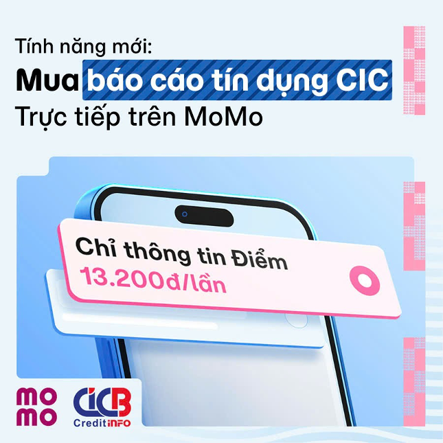 CIC mở rộng kênh cung cấp báo cáo tín dụng K11 và K40 trên ứng dụng MoMo CIC mở rộng kênh cung cấp báo cáo tín dụng K11 và K40 trên ứng dụng MoMo