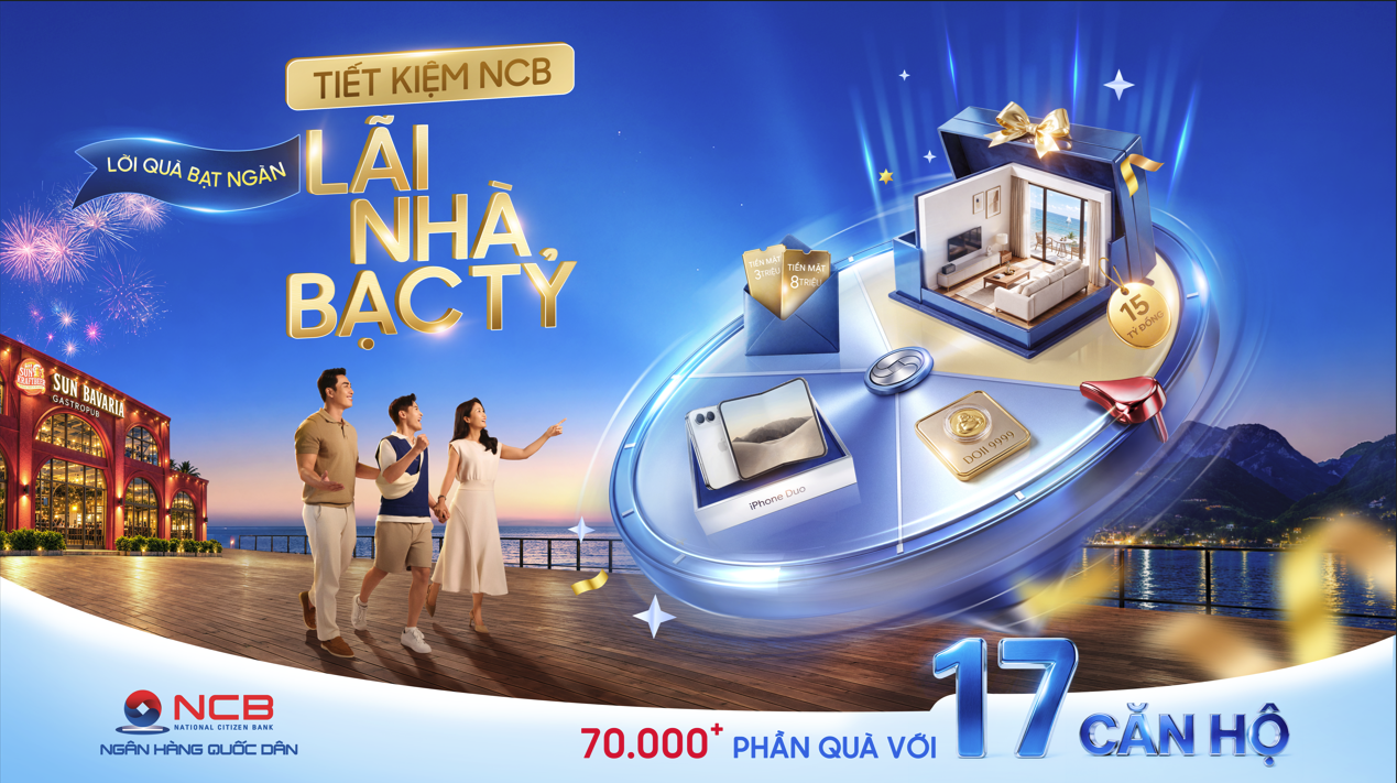 NCB tiếp tục mang đến cơ hội “săn nhà sang” cho khách hàng gửi Tiết kiệm Siêu đặc quyền trong tháng 10 NCB tiếp tục mang đến cơ hội “săn nhà sang” cho khách hàng gửi Tiết kiệm Siêu đặc quyền trong tháng 10