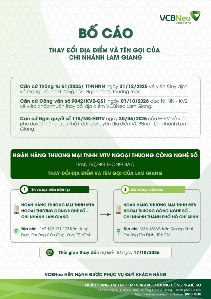 VCBNeo bố cáo thay đổi địa điểm và tên gọi của chi nhánh Lam Giang
