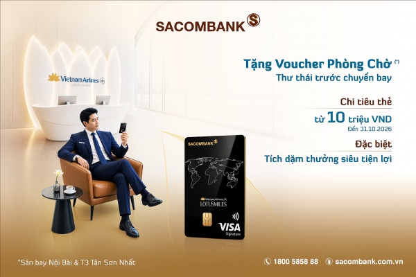 Tặng 500 voucher phòng chờ bông sen cho chủ thẻ SACOMBANK Vietnam Airlines Visa