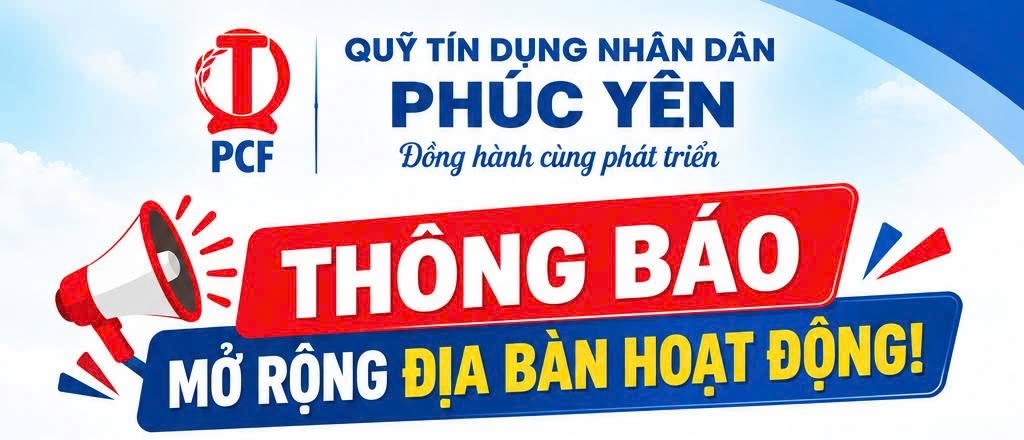 undefined Quỹ tín dụng nhân dân Phúc Yên thông báo sửa đổi, bổ sung Giấy phép hoạt động