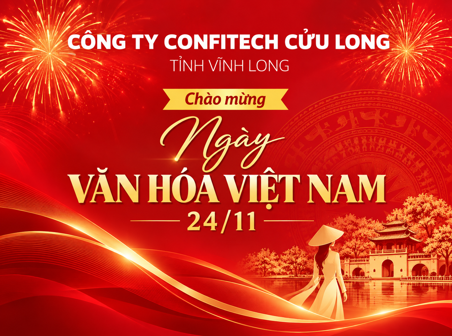 Công ty Cổ phần Confitech Cửu Long chào mừng Ngày Văn hóa Việt Nam Công ty Cổ phần Confitech Cửu Long chào mừng Ngày Văn hóa Việt Nam